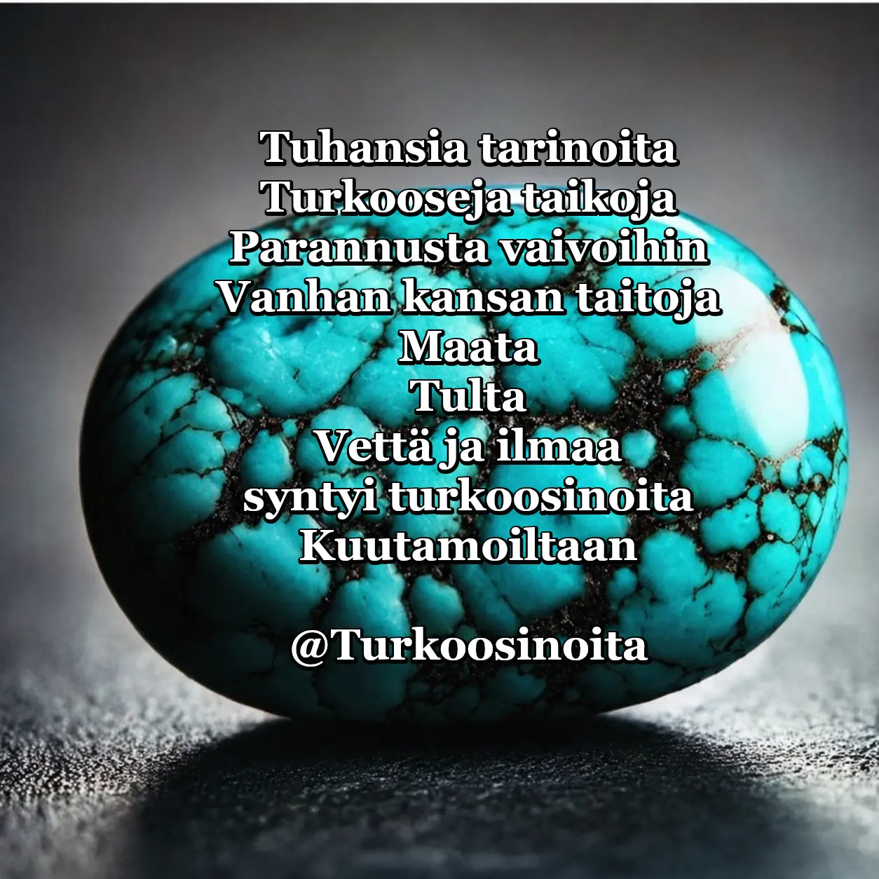 Turkoosinoita-brändikuva turkoosilla kivitaustalla ja energiahoitoon liittyvällä runotekstillä